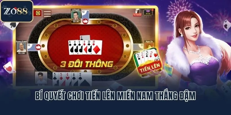 Bí quyết chơi tiến lên miền Nam thắng đậm